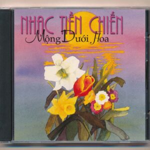 Mực Tím CD64 – Nhạc Tiền Chiến – Mộng Dưới Hoa