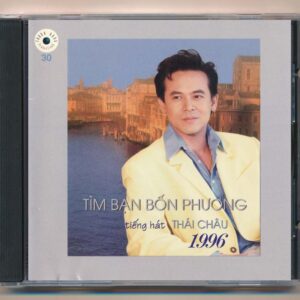 Thanh Hằng CD30 - Tìm Bạn Bốn Phương - Thái Châu 1996 (2 Góc) KGTUS