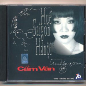 TTBNT CD - Huế Sài Gòn Hà Nội - Cẩm Vân (KGTH9)