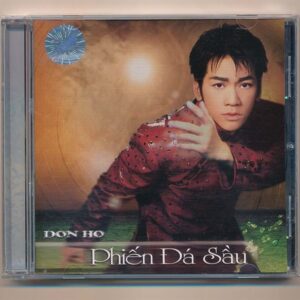 TNCD270 - Phiến Đá Sầu - Don Hồ (Phôi Maxell, KHÔNG BÌA SAU GỐC)