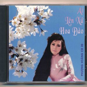 PHCD20 – Ai Lên Xứ Hoa Đào (JVC) KGTUS