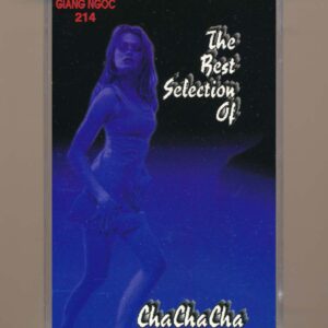 Giáng Ngọc Tape 214 – The Best Selection Of Cha Cha Cha (Hòa Tấu) (Băng Trắng) KGTUS