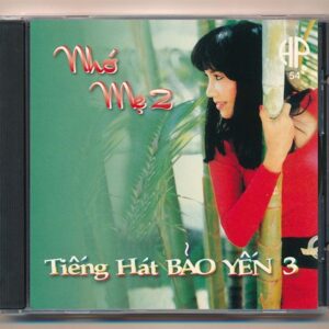 Hoa Phượng CD54 – Nhớ Mẹ 2 – Bảo Yến (Nimbus) KGTH9