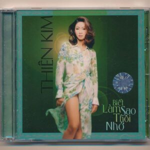 TNCD179 – Biết Làm Sao Thôi Nhớ – Thiên Kim (Phôi @) KGTUS