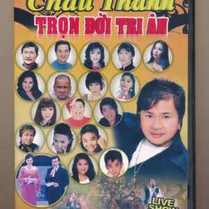 DVD Thúy Nga - Live Show Châu Thanh - Trọn Đời Tri Ân