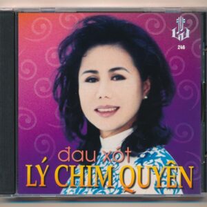 LVCD246 - Đau Xót Lý Chim Quyên - Thanh Tuyền (Phôi Số) KGTUS