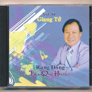 Giang Tử CD1 - Rạng Đông Trên Quê Hương