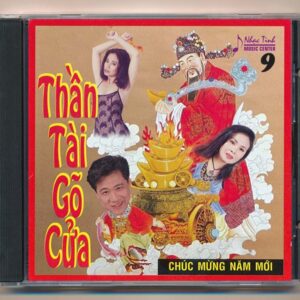Nhạc Tình CD9 - Thần Tài Gõ Cửa - Tuấn Đạt - Lucia Kim Chi - Lynda Trang Đài (IFPI, Trầy) KGTUS - cái