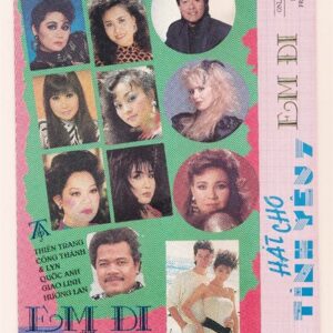 VHS Thúy Anh Video – Hát Cho Tình Yêu 7 – Em Đi