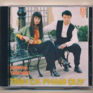 KHCD21 - Tình ca Phạm Duy - Khánh Hà - Tuấn Ngọc (Phôi Tràn) KGTUS