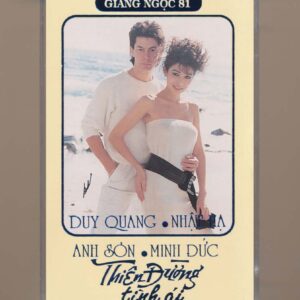 Giáng Ngọc Tape 81 – Thiên Đường Tình Ái – Duy Quang – Nhật Hạ – Anh Sơn – Minh Đức (Băng Đen) KGAN