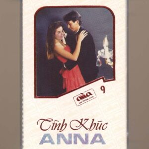ASIA Tape 9 - Tình Khúc Anna (Băng Trong, KHÔNG BÌA GỐC) KGTUS