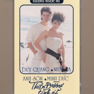 Giáng Ngọc Tape 81 – Thiên Đường Tình Ái – Duy Quang – Nhật Hạ – Anh Sơn – Minh Đức (KGTC)