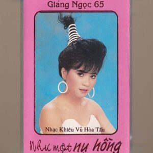 Giáng Ngọc Tape 65 - Nhạc Khiêu Vũ Hòa Tấu - Như Một Nụ Hồng (KGTUS)