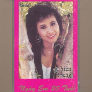Thiên Trang Tape – Ngày Em 20 Tuổi (KGTUS)