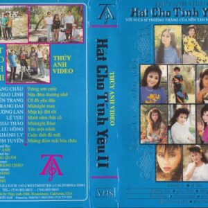 VHS Thúy Anh Video – Hát Cho Tình Yêu 2