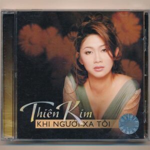 TNCD161 – Khi Người Xa Tôi – Thiên Kim (Phôi @, trầy) KGTUS