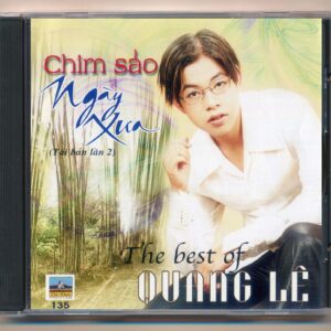 Ca Dao CD135 – Chim Sáo Ngày Xưa – Quang Lê (KGTUS)