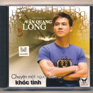 Bướm Đêm CD130 - Chuyện Một Người Điên - Khóc Tình - The Best Of Vân Quang Long 3 (KGTH9)