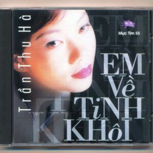 Mực Tím CD55 – Em Về Tinh Khôi – Trần Thu Hà (Phôi Số) KGTH9